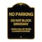 Signmission Do Not Block Driveway Vehicle Towed Owners Expense Heavy-Gauge Alum, 24" L, 18" H, BG-1824-24172 A-DES-BG-1824-24172 - alternate 1